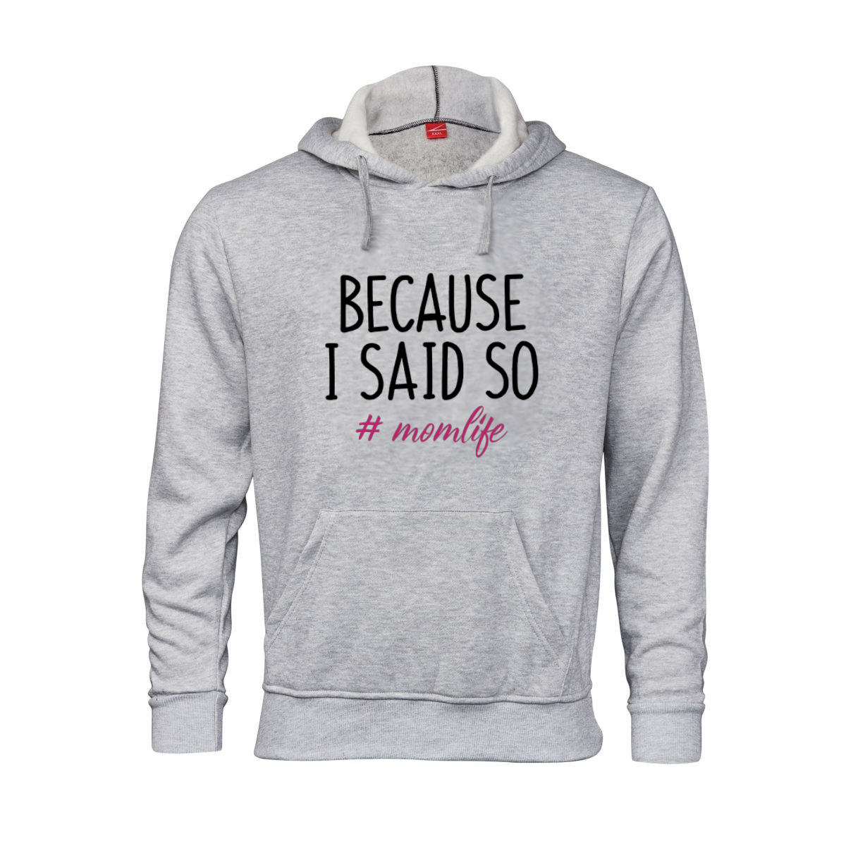 Printed Hoodie - Because I said so
