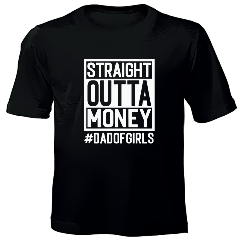 Dad Of Girls - Printed T-Shirt