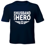 Father Husband Hero - Printed T-Shirt