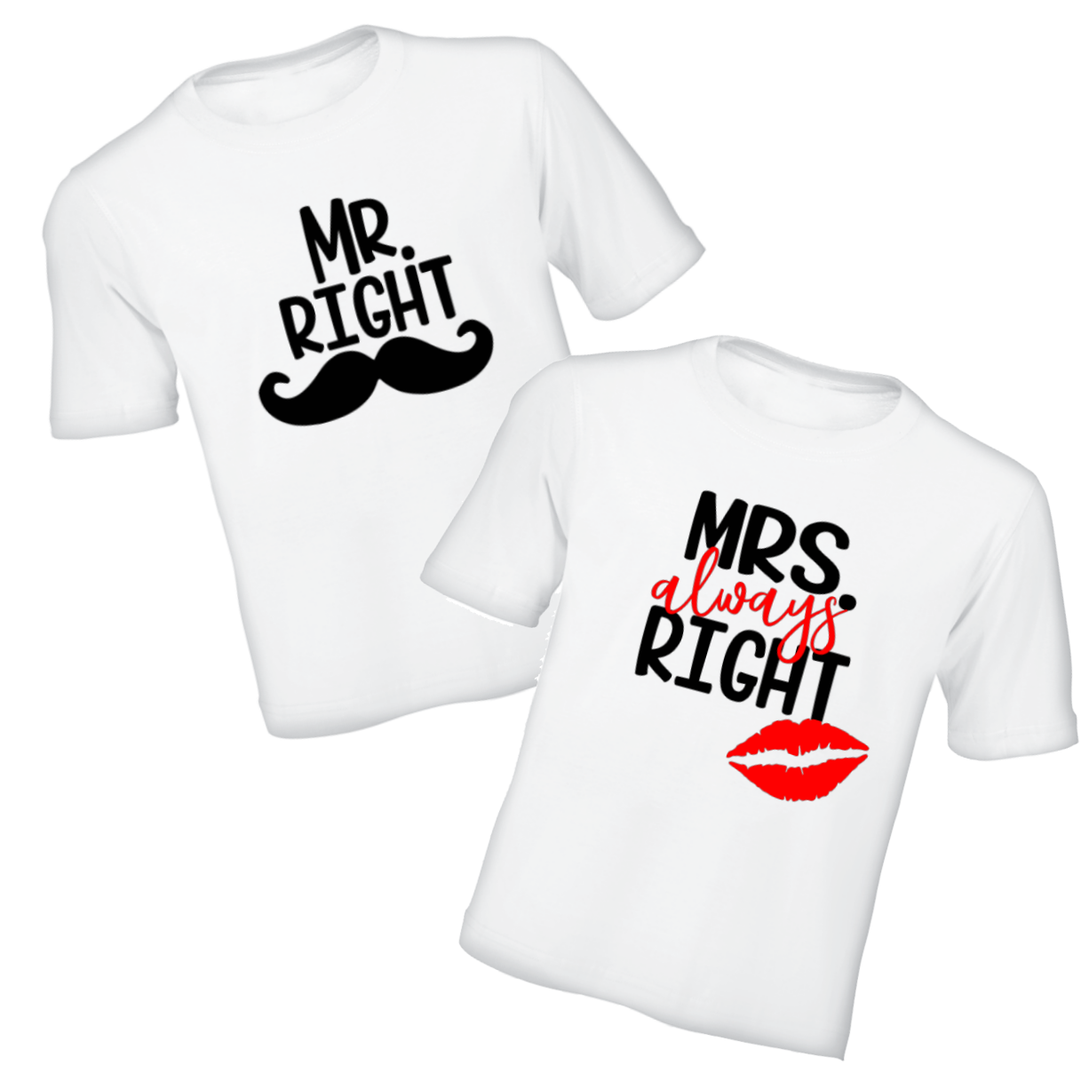 Couples T-Shirts - Mr Right, Mrs Always Right