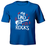 My Dad Rocks - Printed T-Shirt