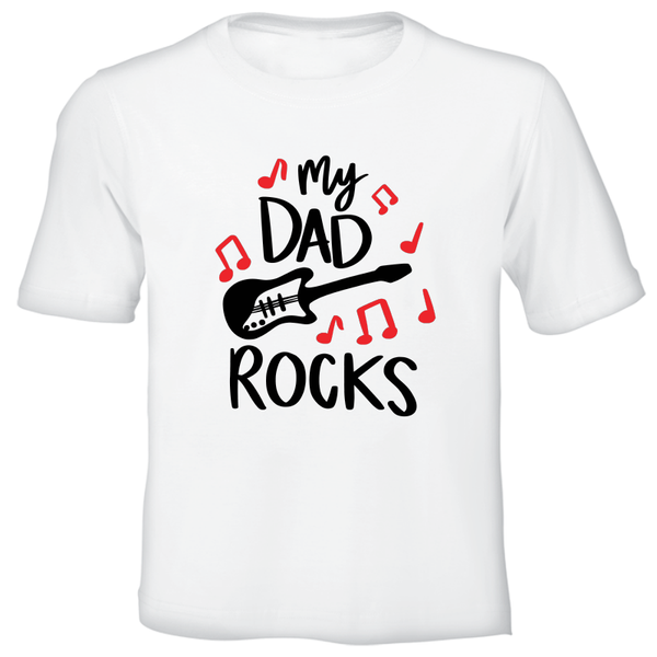 My Dad Rocks - Printed T-Shirt