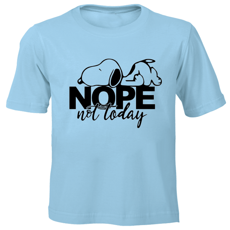 Fanciful Designs - Not Today Printed T-Shirt